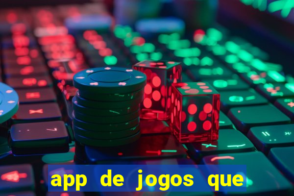 app de jogos que pagam de verdade